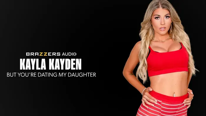 Kayla Kayden in But You're Dating My Daughter