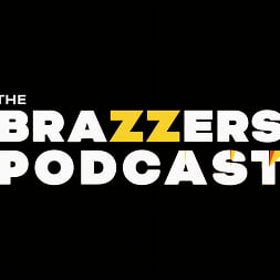 The Brazzers Podcast: Episode 20